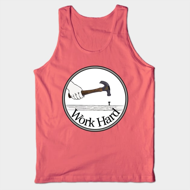 Work Hard Tank Top by Sweetblod